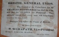 The notice is plain black text on white and reads: BRISTOL GENERAL UNION The Council of the Union know that Sir CHARLES WETHERELL has Left the City, and that the ASSIZES are Postponed – They earnestly entreat that every man will immediately return to his own home. Outrages only injure the Cause of Reform. By Order of the Council W HERAPATH, Vice-President SUNDAY MORNING 12 o’Clock. Mills and Son, Printers